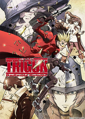 Триган: Переполох в пустыне / Trigun: Badlands Rumble