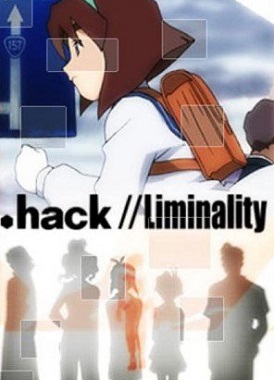 .хак//Лиминалити / .hack//Liminality