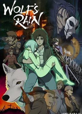 Волчий дождь / Wolf's Rain